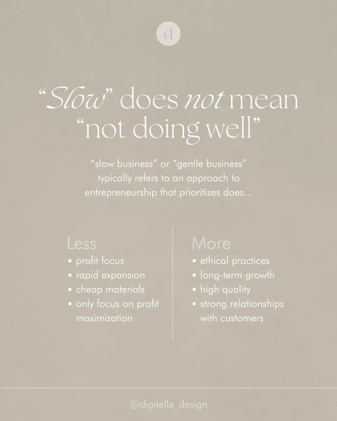 Is fast and cheap always better for your small business? Even though we live in a time of fast consumption where people are looking for the cheapest prices, there are a lot of customers that are looking for a very different brand experience. 💫 It's no news that people want to resonate with the lifestyle of a brand. ➡️ If your business values high quality and deep customer connections over fast sales, you might fall into the category of "slow" or "gentle" business. “slow business” or “gent... Gentle Business, Slow Business, Business Values, Feminine Business, No Connection, Conscious Business, Small Business Resources, Business Marketing Plan, Business Space