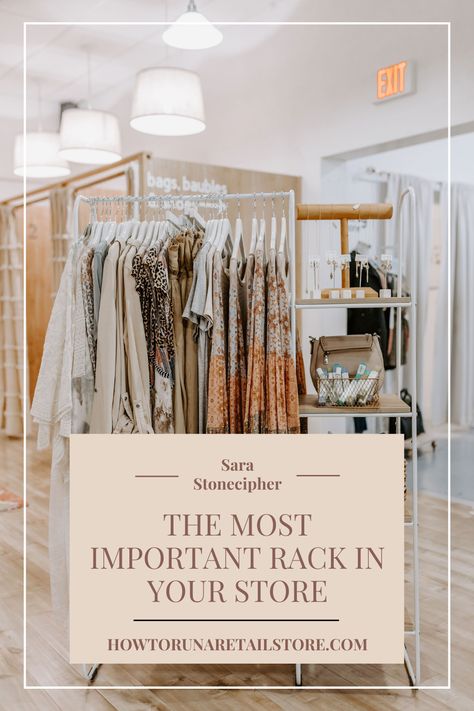 The Most Important Rack in Your Retail Store | Sara Stonecipher | Do you have items in your store that need to go? Make sure to create a rack in your store that not only allows stoppers to get a discount but also gets rids of that last minute inventory. Always make sure your making room for new clothing and product to really keep your brick and mortar space looking fresh. Let me show you what I do in my boutique that has proven to be effective and worth it!