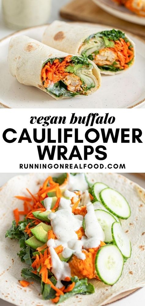 Buffalo Cauliflower Wings, Wraps Vegan, Baked Buffalo Cauliflower, Vegan Buffalo Cauliflower, Ranch Sauce, Smoothies Vegan, Plant Based Recipes Dinner, Vegan Wraps, Cauliflower Wings