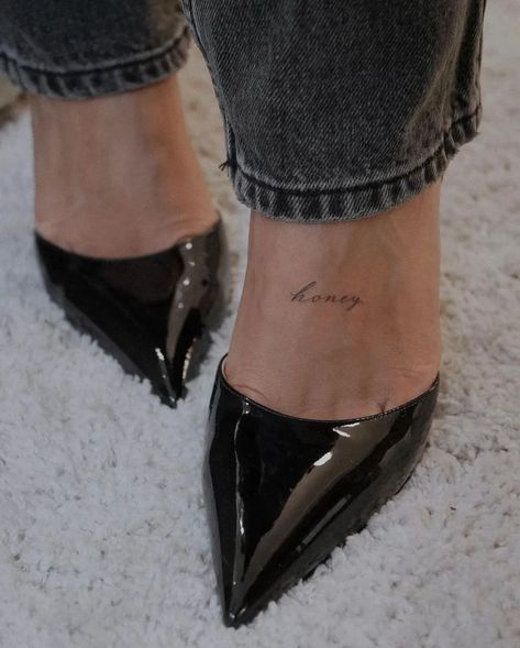 Honey Tattoo, Word Lettering, Heel Tattoos, Tiny Foot Tattoos, Small Words Tattoo, Small Foot Tattoos, Foot Tattoos For Women, Lettering Tattoo, Petite Tattoos