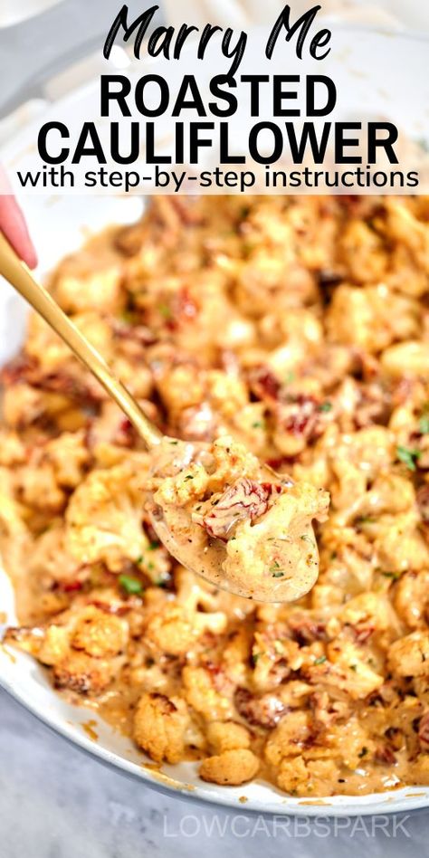 Discover the magic of Marry Me Cauliflower recipe! With just 10 minutes of prep time, you can enjoy perfectly roasted cauliflower smothered in a creamy, garlicky sauce. Packed with flavor and easy to make, it's a guaranteed hit for busy weeknights! Riced Cauliflower Ideas, Vegetarian Keto Recipes Dinners Easy, Family Meatless Dinner Ideas, Food Impromptu Recipes, Cauliflower Skillet Recipes, Low Carb Recipes Cauliflower, Italian Sausage Cauliflower Recipes, Dinner Food Vegetarian, Best Cauliflower Recipes Side Dishes