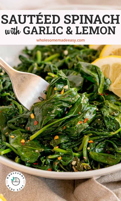 Spinach Side Dish Recipes, Cooked Spinach Recipes, Spinach Recipes Side, Sauteed Spinach Garlic, Spinach Side, Lemon Spinach, Spinach Side Dish, Spinach Recipes Healthy, Easy Vegetable Side Dishes