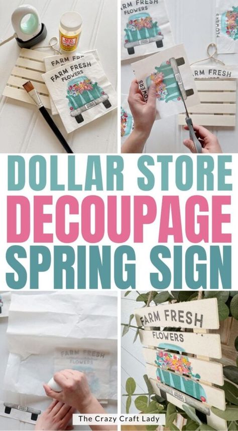 dollar store spring decoupage sign Decoupage Signs Diy, Easter Decoupage Ideas, Spring Signs Diy, Dollar Store Spring Crafts, Dollar Tree Spring Crafts, Spring Crafts To Sell, Spring Dollar Store Crafts, Craft Spring, Craft Room Organization Diy