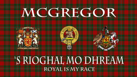 Mcgregor Clan, Mcgregor Wallpapers, Clan Macgregor, Old Scotland, Flying Scotsman, Genealogy Book, Great Scot, Scotland Forever, Scottish Clans