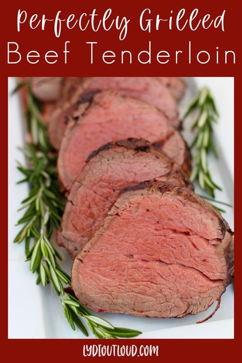 This contains an image of: How to Grill Beef Tenderloin to Perfection Grill Beef Tenderloin, Beef Tenderloin Recipe, Grilled Tenderloin, Whole Beef Tenderloin, Healthy Dinner Ideas Easy, Rib Eye Recipes, Grilled Beef Tenderloin, Beef Tenderloin Recipes, Beef Tenderloin Roast