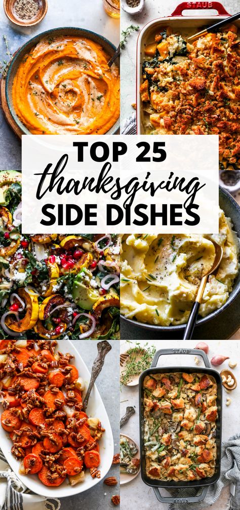 Whether you're seeking classic Thanksgiving dinner recipes or something new and exciting, you're sure to love one (or more!) of these 25 Thanksgiving side dishes. #thanksgiving #thanksgivingsidedish #sidedishes #vegetablesidedish via @https://www.pinterest.com/jamievespa/ Best Healthy Thanksgiving Side Dishes, Top Thanksgiving Side Dishes, What To Bring For Thanksgiving Dinner, Must Have Thanksgiving Dishes, Great Thanksgiving Side Dishes, Side Dishes New Years Eve, Yummy Thanksgiving Sides, Good Thanksgiving Dishes, The Best Thanksgiving Side Dishes