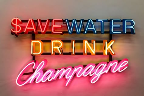 Save Water Drink Champagne, Drink Quotes, Pixel Led, Neon Signs Quotes, Party Quotes, Neon Quotes, Save Water Drink, Water Drink, Drinking Quotes