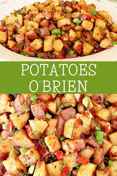 Potatoes O'Brien Obrien Potatoes Recipes, Potatoes O Brien, Starch Recipes, Breakfast Potatoes Skillet, Cowboy Food, Potatoes Skillet, Red Potato Recipes, Roasting Vegetables, Frozen Potatoes