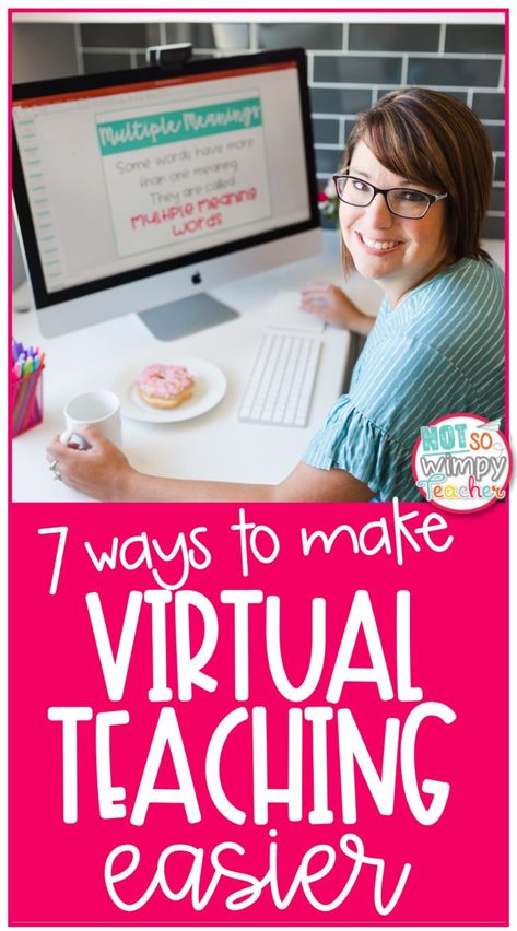 7 Ways to Make Virtual Teaching Easier - Not So Wimpy Teacher Private Teacher, Lead Teacher, Virtual Teaching, Online High School, Grammar Skills, Google Meet, Teachers Aide, Ela Teacher, Virtual Classroom