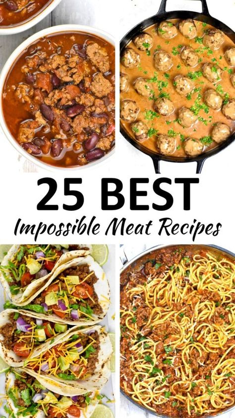 impossible meat recipes pin Impossible Foods Recipes, Ground Impossible Meat Recipes, Recipes With Impossible Beef, Impossible Recipes Vegan, Mock Meat Recipes, Recipes With Impossible Meat, Ground Beyond Meat Recipes, Vegetarian Ground Beef Recipes, Impossible Meat Recipes Healthy