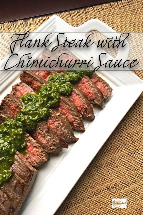 Flank Steak with Chimichurri Sauce via @https://www.pinterest.com/wellnesssleuth/ Flank Steak With Chimichurri Sauce, Flank Steak With Chimichurri, Flank Steak Chimichurri, Steak With Chimichurri, Steak With Chimichurri Sauce, Chimichurri Steak, Roasting Garlic In Oven, Chimichurri Sauce Recipe, Beef Flank