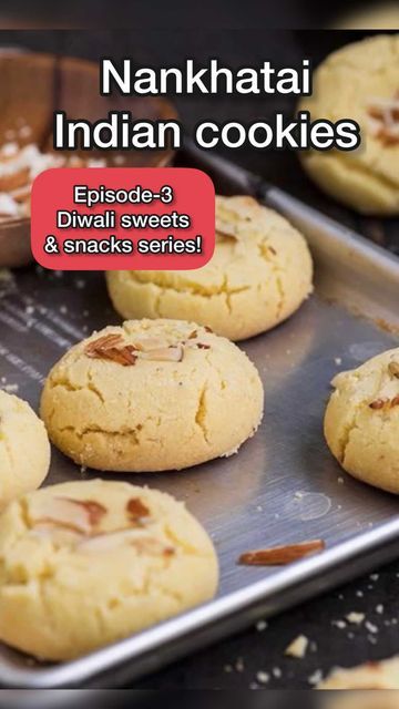 Madhuri’s Food Magic on Instagram: "✨Episode-3 Diwali sweets and snacks series Indian cookies or Nankhatai✨ Nankhatai is a popular and traditional Indian cookie which is equally liked by kids as well as elders. My daughter and my husband both loved these cookies. Easy, healthy, cookies that are extra soft, rich in flavor and done in 30 min. the nankhatai is a perfect example of Indian ingenuity in making eggless Indian Cookies.. Ingredients; (ratio is 1:1:2) *1 cup Ghee *1 cup Sugar *2 cups