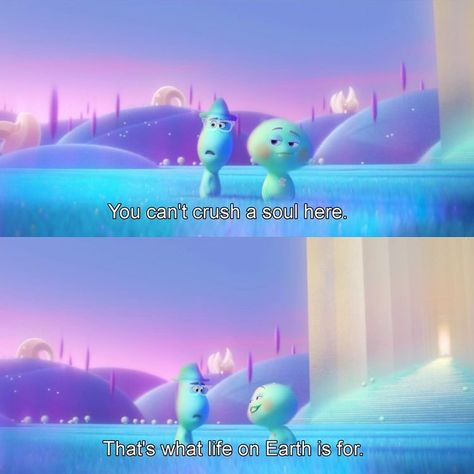 good movie quotes (@gofites) • Instagram photos and videos Disney Life Lessons, Animated Movie Quotes, Good Movie Quotes, Subtitles Aesthetic, Soul Pixar, Lines From Movies, Pixar Quotes, Soul Movie, Childhood Quotes