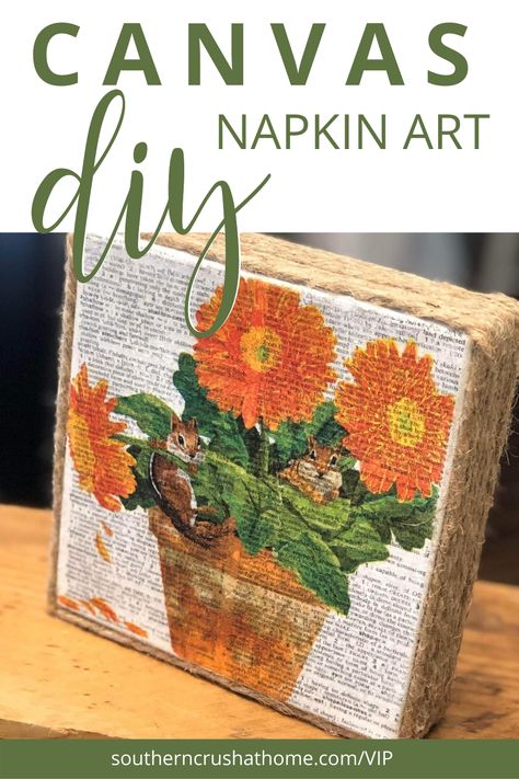 Creating DIY canvas art has never been easier to make than with paper napkins.  Simple and cute printed napkins decoupaged on top of various backgrounds make the most beautiful pieces of art for decor in your home.  Complete post is here:  https://www.southerncrushathome.com/easy-napkin-art-canvas-diy/ #southerncrushathome #canvasart #napkinart #decoupagenapkin #decoupageart #napkindecoupage #papernapkin #diycanvas Paper Napkin Decoupage, Decopodge Napkins, Crafts On Canvas, Decopauge Napkins, Decoupage Canvas Art, Decoupage On Canvas Ideas, Paper Art On Canvas, Decoupage Napkins On Canvas, Decopodge Ideas Projects Paper Napkins