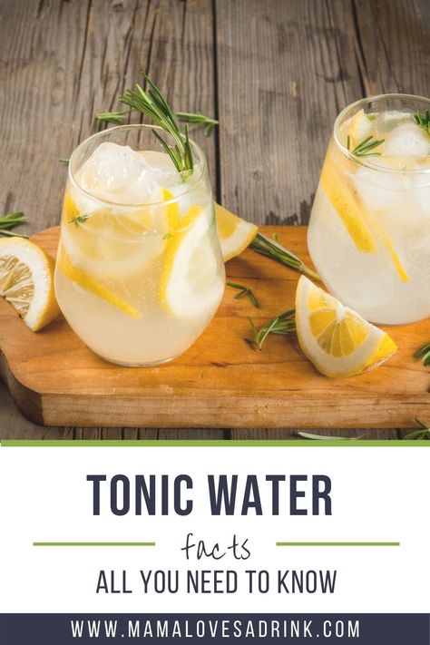 Non Alcoholic Tonic Water Drinks, Drinks With Tonic Water Alcoholic, Mocktails Non Alcoholic Tonic Water, Tonic Water Mocktails, Cocktails With Tonic Water, Quinine Benefits, Tonic Water Drinks Non Alcoholic, Tonic Water Benefits, Tonic Water Drinks