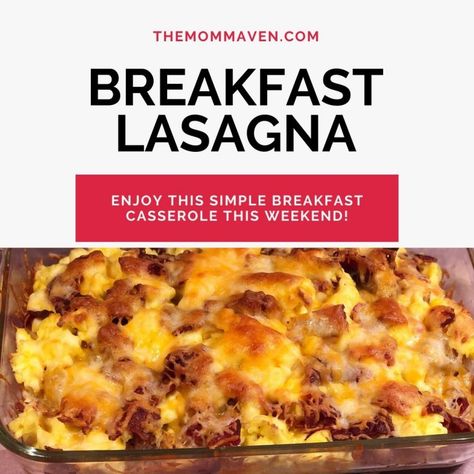 Simple Breakfast Lasagna Recipe - The Mom Maven Breakfast Lasagna With Tortillas, Lasagna Breakfast Casserole, Breakfast Lasagna Recipe, Easy Weekend Breakfast, Breakfast Lasagna, Breakfast Tortilla, Lasagna Casserole, Breakfast Meat, Breakfast Casserole Easy