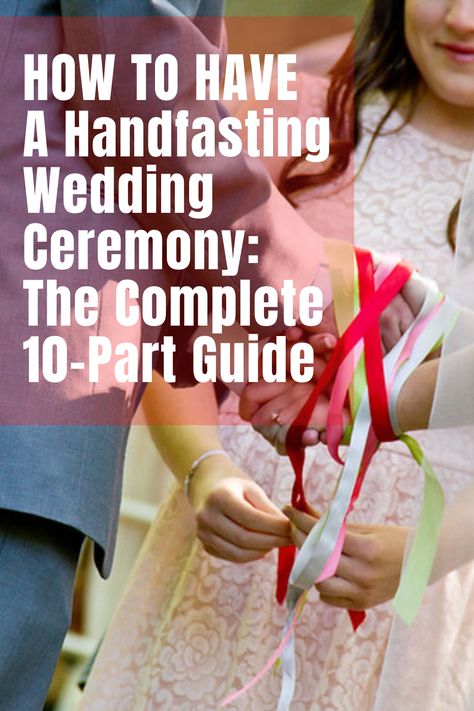 Christian Hand Fasting Ceremony, Hand Tying Ceremony Handfasting, Binding Of Hands Ceremony, Handfasting Ceremony Ideas, Nondenominational Wedding Ceremony, Hand Fasting Ceremony Script, Binding Ceremony Wedding, Irish Handfasting Ceremony, How To Make A Handfasting Cord