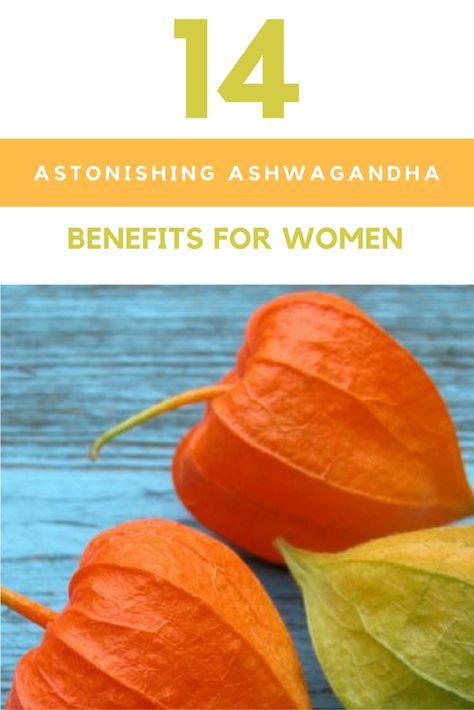 14 Astonishing Ashwagandha Benefits For Women Ashwagandha Benefits For Women, Ashwagandha Benefits, Ashwagandha Root, Simple Lifestyle, Kundalini Yoga, Alzheimers, Quality Of Life, Health Supplements, Healthier You