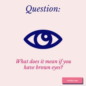 What Does it Mean if You Have Brown Eyes? People With Brown Eyes, People With Green Eyes, People With Blue Eyes, Rare Eye Colors, Rare Eyes, Eye Meaning, Getting To Know Someone, Face Wrinkles, Dont Touch Me