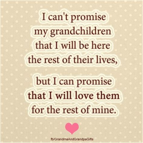 Lady Caitlyn, Wilson, and Paisley Grace                                                                                                                                                                                 More Grandkids Quotes, Nana Quotes, Quotes About Grandchildren, Grandparents Quotes, Live Life Happy, Grandma Quotes, Family Quotes, A Quote, Grandchildren