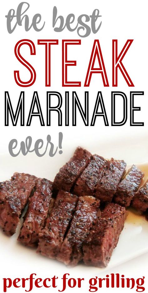 Best Steak Marinade Ever, Marinated Steak Recipes, Pork Marinade Recipes, Steak Marinade For Grilling, Easy Steak Marinade Recipes, Steak Marinades, Best Steak Marinade, Steak Marinade Recipes, The Best Steak