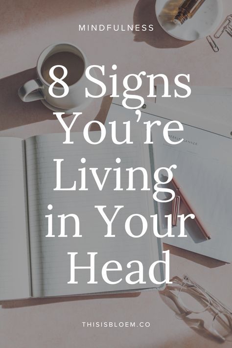 Are you living in your head, caught up in overthinking and negative thoughts? Discover 8 signs you're living in your head, and how to start being more present in your daily life. I share actionable advice on mindfulness and awareness that can help you calm your mind and focus on the moment. Click the link for insightful tips that will guide you toward a more balanced and fulfilling life. | Living in Your Head Living In My Head, Ways To Get Out Of Your Head, How To Be Present In The Moment, How To Be More Present, How To Get Out Of Your Head, How To Live In The Moment, Living In Present, Living In Your Head, Being More Present