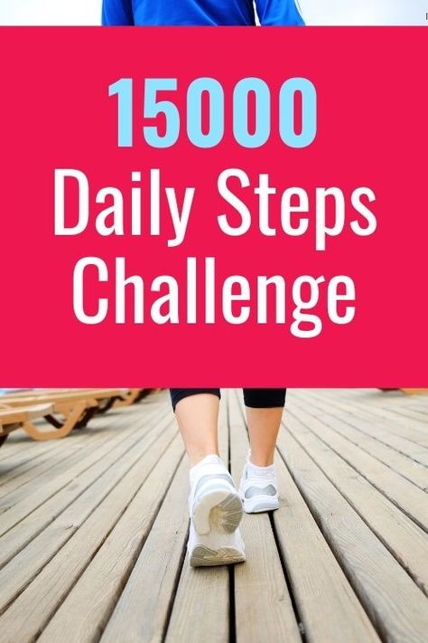 15000 Daily Steps Challenge - Life & Business With Wendy 15000 Steps A Day, Steps Challenge, Weight Challenge, 10000 Steps A Day, Walking Workouts, 10000 Steps, Walking Challenge, Daily Steps, Step Goals