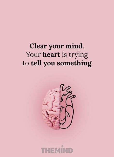 The Mind Quotes Thoughts, Cool Mind Quotes, Mind Heart Quotes, Heart Or Brain Quotes, Heart Mind Quotes, My Mind Quotes Thoughts, No Mind Quotes, Strong Minded Quotes Positivity, Power Of Mind Quotes