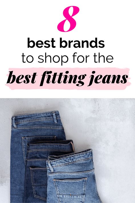 8 best brands to shop for the best fitting jeans around Best Brand Jeans For Women, Best Fitting Jeans, Best Fitting Jeans For Women, Best Affordable Jeans For Women, Best Womens Jeans, The Best Jeans For Women, Best Place To Buy Jeans, Most Comfortable Jeans For Women, Lucky Jeans Women