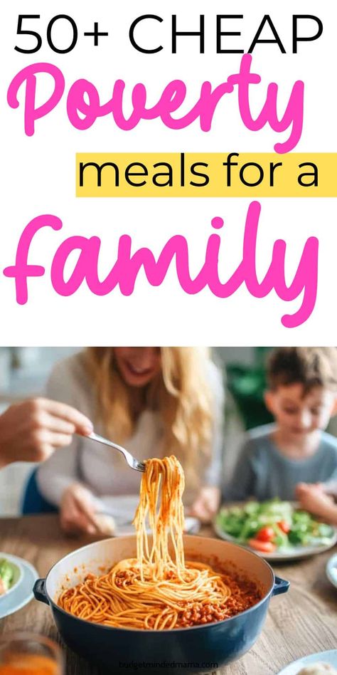 Here are 50 cheap poverty meals for a family when you have a tight budget. Poor Mans Dinner Cheap Meals, Budget Friendly Meals For Large Families, Cheap Filling Meals Budget, Low Budget Family Meals, Food Budget For Four, Simple Inexpensive Meals, Easy Budget Friendly Meals Families, Meals For Under 20 Dollars Budget, Budget Recipes Families