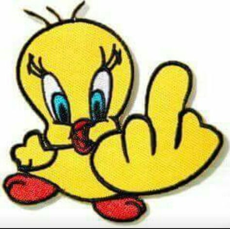 Rude Finger, Tweety Bird Drawing, Finger Cartoon, Middle Finger Emoji, Tweety Bird Quotes, Bird Quotes, Funny Emoticons, Looney Tunes Cartoons, Embroidered Badges