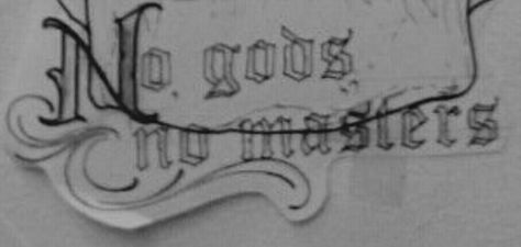 "No gods, no masters." No Gods No Masters Tattoo, No Masters Tattoo, Masters Aesthetic, Gods Tattoo, No Gods No Masters, The Morning Star, God Tattoos, Mini Tattoo, New Vegas