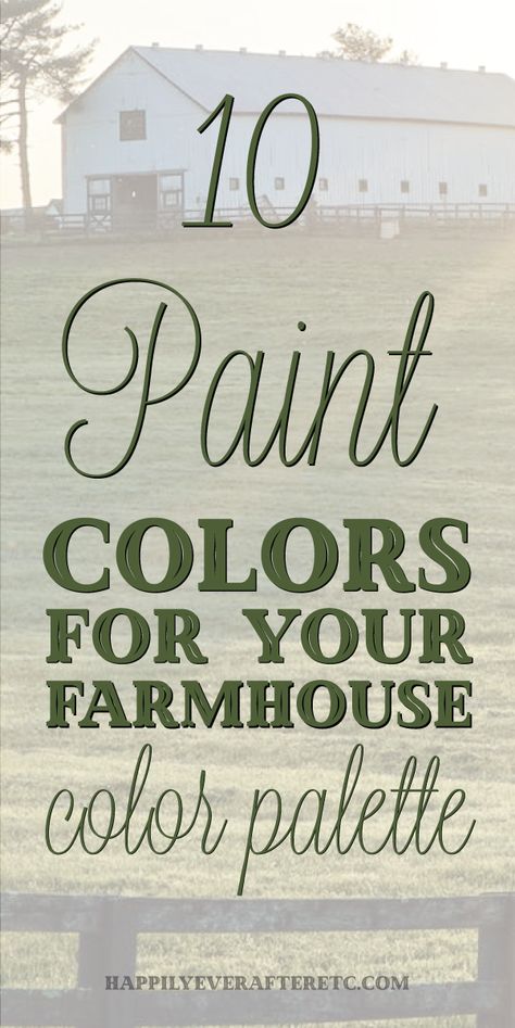 Farmhouse Wall Colors, Farmhouse Paint Colors Interior, Modern Farmhouse Paint Colors, Farmhouse Exterior Colors, Farmhouse Color Palette, Farmhouse Color Scheme, House Color Palette, Farmhouse Kitchen Colors, Rustic Color Palettes