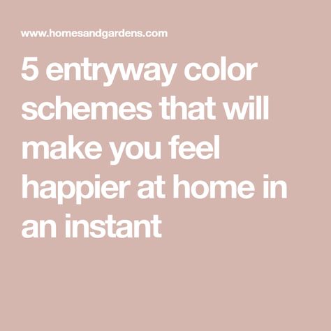 5 entryway color schemes that will make you feel happier at home in an instant Entryway Colors Front Entry, Entryway Color Ideas, Entryway Color, Small Apartment Entryway, Foyer Colors, Entryway Colors, Entryway Paint Colors, Warm Paint Colors, Hallway Colours