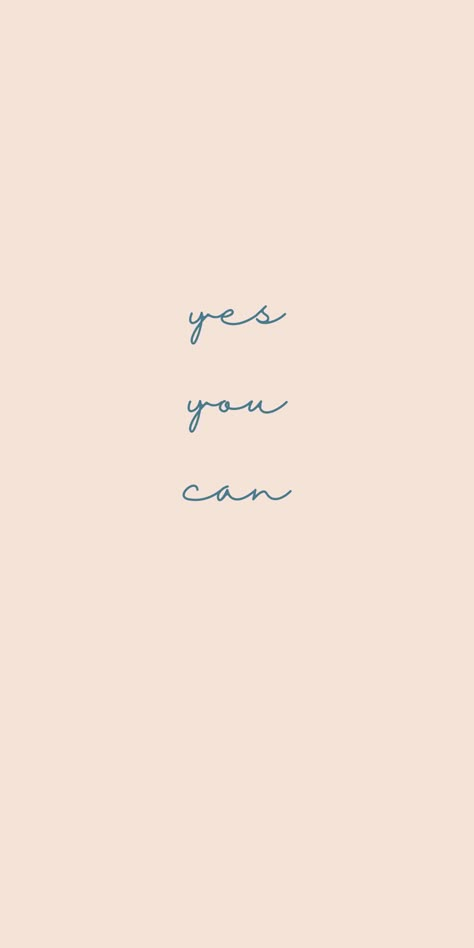 Short Quote Wallpaper, Aesthic Quotes Wallpaper, Tablet Wallpaper Aesthetic Quotes, Tablet Wallpaper Quotes, Positive Affirmation Wallpaper Ipad, Yes You Can Tattoo, Text Wallpaper Aesthetic, Yes You Can Wallpaper, Wallpaper Iphone Text