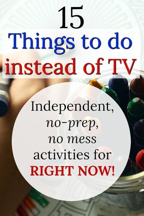 15 things kids can do right now instead of TV! No-prep, no mess and independent kids activities! #howweelearn #preschool #independentplay #screenfree #childhoodunplugged #kidsactivities #parentingtips #preschoolactivities #funforkids Unicorn Activities, Freetime Activities, Toddler Games, Quiet Time Activities, Independent Activities, Do A Dot, Boredom Busters, Time Activities, Baby Tips