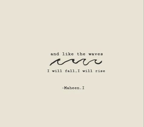 Waves Love Quotes, Ocean Sayings Short, Wave Quotes Ocean Short, Quotes About Waves And Life, Deep Water Quotes, Water Quotes Aesthetic, Ocean Quotes Deep, Ocean Quotes Short, Quotes About Waves