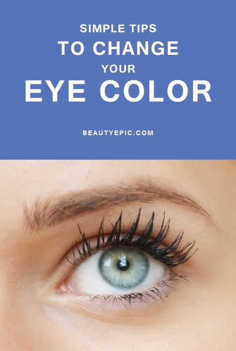 Eye Lightening, Change Eye Color, Woman Eyes, Clear Skin Naturally, Eye Color Chart, Change Your Eye Color, Blue Eye Color, Neutral Eyes, Clear Eyes