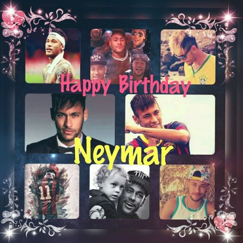 Happy birthday Neymar Feb 5 Happy Birthday Neymar Jr, Neymar Happy, Happy Birthday Neymar, Good Soccer Players, Feb 5, Soccer Player, Best Friend Quotes, Neymar Jr, My Photo Gallery