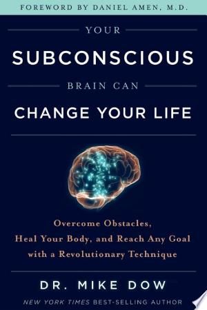 Your Subconscious Brain Can Change Your Life PDF By:Dr. Mike DowPublished on 2019-03-12 by Hay House, IncNew York Times best-selling author offers a groundbreaking approach to activate the subconscious brain to set yourself free from your past and create a terrific future. Have you ever been surprised by the power of your subconscious brain? Perhaps it took control of the wheel as your conscious mind was busy tackling a problem during a 30-minute drive home. You barely remember making your way f Cognitive Therapy, Dr Mike, Woo Woo, Inspirational Books To Read, Improve Memory, Brain Fog, Psychology Books, Self Help Books, Good Reads