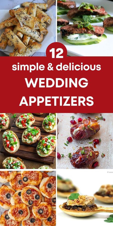 text: "12 simple and delicious wedding appetizers" and six photos of different wedding appetizers Fall Appetizers For Wedding, Appetizer Fancy Easy, Mini Wedding Appetizers, Pre Wedding Appetizers, Cute Wedding Appetizers, Cheap Appetizers For Wedding, Simple Appetizers For Wedding, Hot Wedding Appetizers, Simple Wedding Snacks