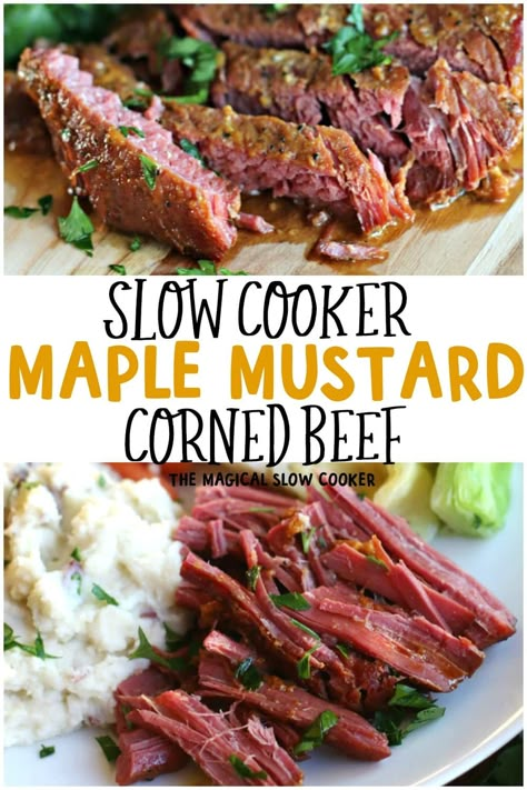 Corned Beef Recipes Slow Cooker, Crock Pot Corned Beef, Slow Cooker Corned Beef, Magical Slow Cooker, The Magical Slow Cooker, Corn Beef, Corned Beef Brisket, Maple Mustard, Corned Beef Recipes