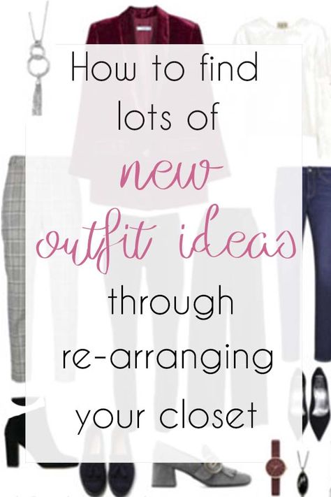 How to find lots of new outfit ideas through re-arranging your closet Organize Closet, Shop Your Closet, Clothes Closet Organization, New Outfit Ideas, Clothing Tips, Over 60 Fashion, Fifty Not Frumpy, Wardrobe Capsule, Women Fashion Edgy