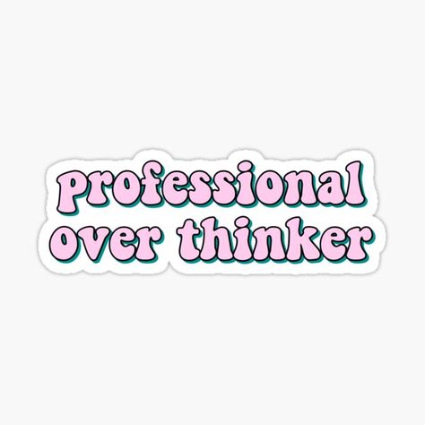 New Sticker Design, Laptop Stickers Printable, Sticker Design Aesthetic, Designer Stickers, Personality Stickers, Sticker Quotes, Stickers Quotes, Funny Laptop Stickers, Over Thinking