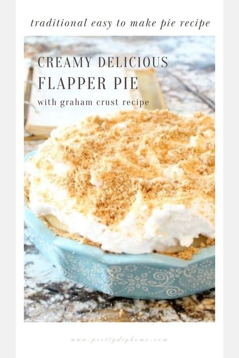 A whole flapper pie with a thick meringue thats covered with the best graham cracker crust crumbs on top of a golden meringue  The pie is in a soft blue ceramic baking dish. Flapper Pie Recipe, Graham Cracker Pie Recipes, Graham Cracker Cream Pie, Best Graham Cracker Crust, Graham Wafer Crust, Vanilla Pie Filling, Graham Cracker Crust Pie Recipes, Best Dessert Recipes Ever, Lemon Custard Pie