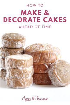 Learn how to store cake layers, buttercream, decorated cakes, and decorations and make your cakes ahead of time instead of doing everything day of. Includes a timeline | Sugar & Sparrow | #cakedecorating #cakebasics #sugarandsparrow #howtostorecake #howtostorefrosting #howtostorecakes #cake #cakes #baking Freeze Cake, Cake Recipe For Decorating, Cake Decorating Basics, Professional Cake Decorating, Fresh Store, Cake Decorating For Beginners, Cake Decorating Piping, Making Cakes, Cake Layers