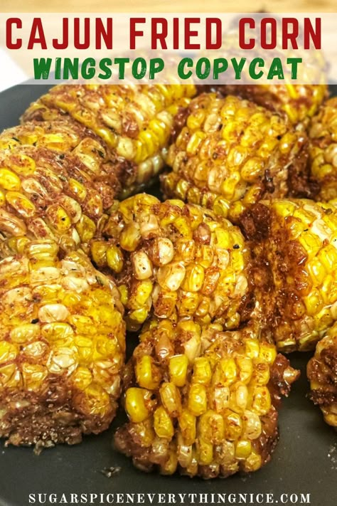 wingstop cajun fried corn cut in small pieces kept on a black plate Cajun Corn Recipe, Cajun Fried Corn, Fried Corn Recipe, Fried Corn Recipes, Cajun Corn, Corn Recipes Side Dishes, Grilled Corn On The Cob, Fried Corn, Corn Recipe