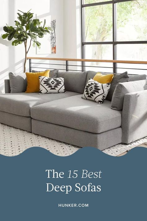 Deep Sofas Living Room, Deep Couch Small Spaces, Deep Seat Sectional Sofa, Modern Traditional Sofa, Extra Deep Couch, Deep Couches Living Room, Comfy Sofa Living Rooms Deep Couch, Deep Sofa Comfy Couches, Comfy Sofa Living Rooms