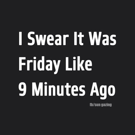 Sunday meme about the weekend ending too quickly Friday Night Quotes, Sunday Quotes Funny, Anne Taintor, Friday Quotes Funny, Monday Humor, Monday Quotes, Sunday Quotes, Its Friday Quotes, Friday Humor