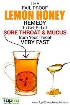 The Fail-Proof Lemon Honey Remedy to Get Rid of Sore Throat and Mucus from Your Throat Very Fast! Honey Remedies, Sore Throat Remedies, Throat Remedies, Top 10 Home Remedies, Lemon Honey, Natural Healing Remedies, Healing Remedies, Cold Cough, Diy Remedies